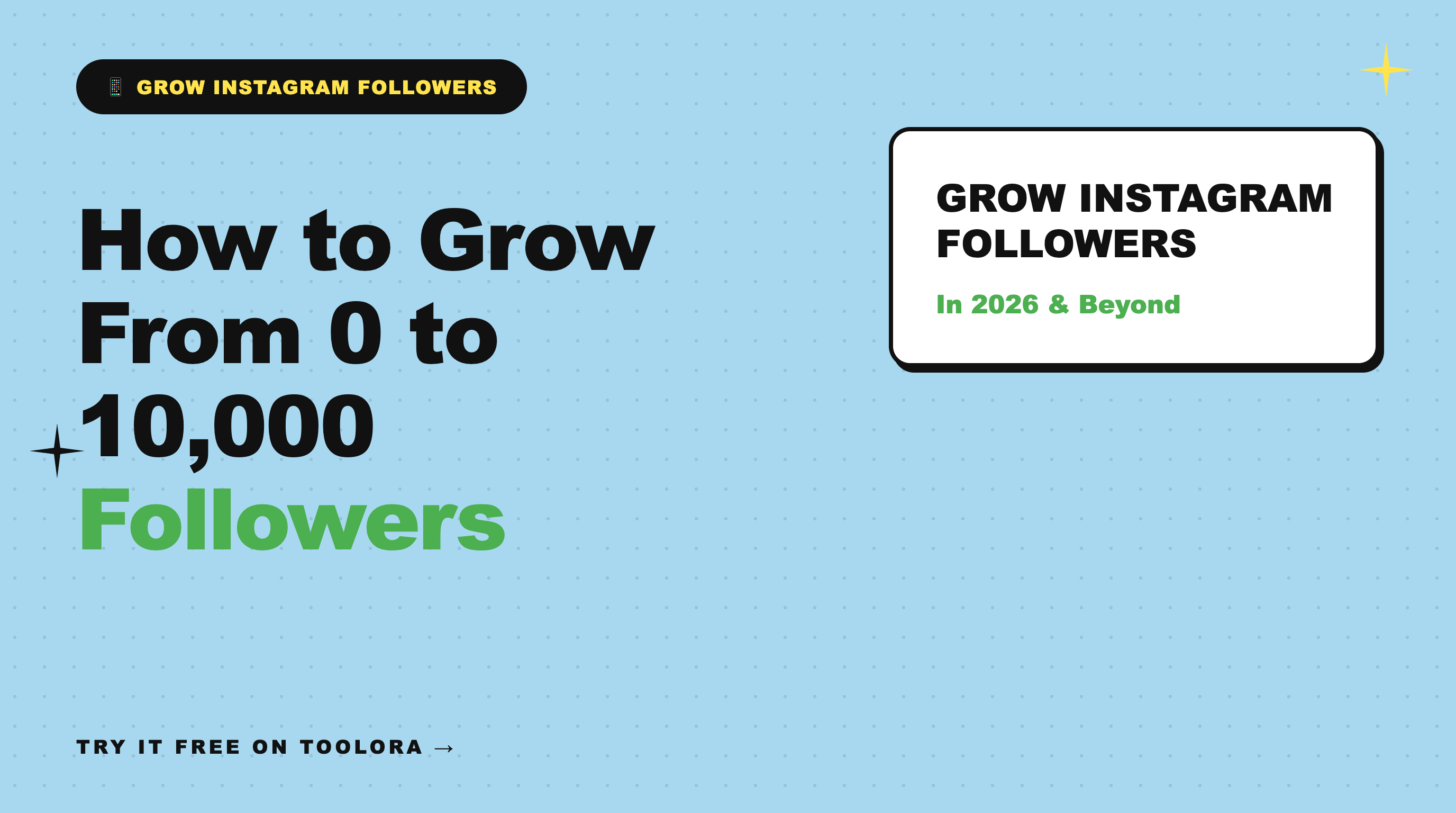 How to Grow From 0 to 10,000 Instagram Followers in 2026